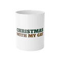 Christmas With My Cat Mug, Cat Lover Christmas Mug, Cozy Cat Mom Holiday Mug, Cat Dad Christmas Gift, Cat Person Holiday Mug