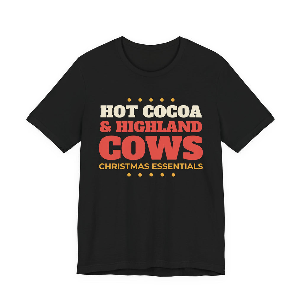 Hot Cocoa and Highland Cows Shirt, Christmas Essentials Cow Lover Tee, Highland Cow Gift, Cozy Winter Holiday T-Shirt, Cow Mom Sweatshirt