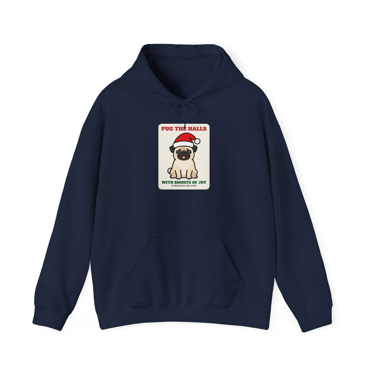 Pug Christmas Hoodie, Pug the Halls With Snorts of Joy Sweatshirt, Funny Pug Mom Gift, Pug Dad Christmas Hoodie, Pug Lover Gift