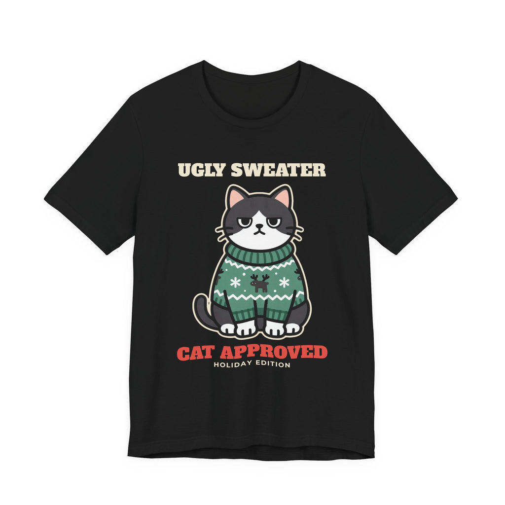 Ugly Christmas Sweater Style Shirt Cat, Cat Approved Funny Holiday Tee, Grumpy Cat Christmas Shirt, Cat Mom Gift, Cat Lover Sweatshirt